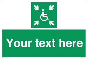 Custom sign safe condition evacuation temporary refuge